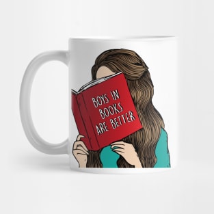 Boys in Books are Better Mug